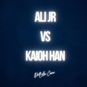 Ali Jr vs Kaioh Han