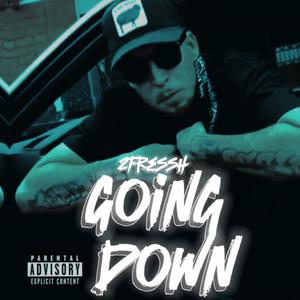 Going Down (Explicit)