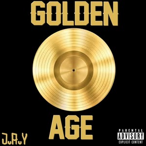 Golden Age (Explicit)