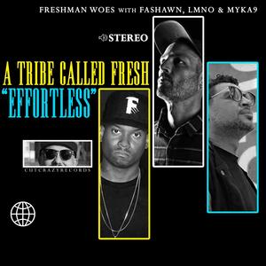 Effortless (feat. Fashawn, LMNO & Myka 9) (Explicit)