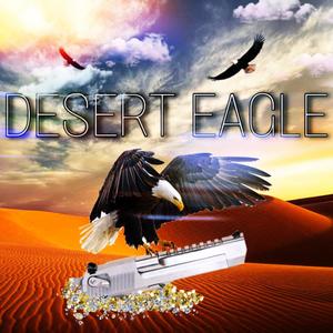 Desert Eagle (Explicit)
