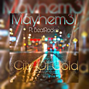 City Of Gold (feat. BeatRocka) (Explicit)