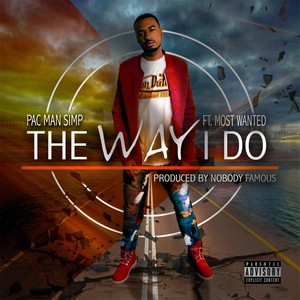 The Way I Do (feat. Most Wanted)