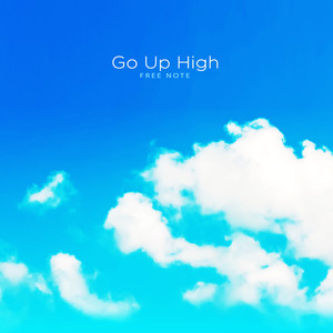 높은 곳에 올라가 (Go Up High)