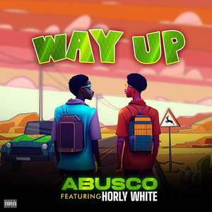 Way up (Explicit)