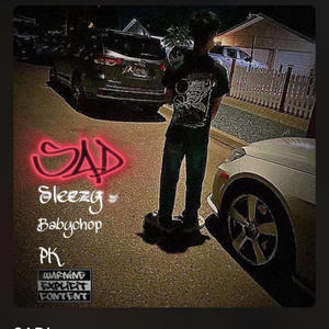 SAD! (feat. bvbysleeze & BxbyChop) (Explicit)