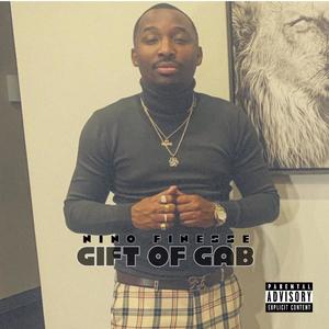 Gift Of Gab (Explicit)