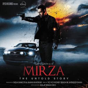 2012 Mirza the Untold Story