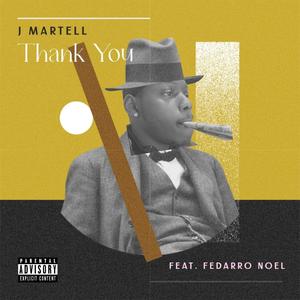 Thank You (feat. Fedarro Noel) (Explicit)