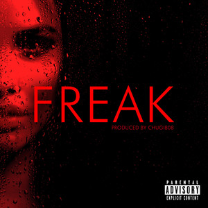 Freak (Explicit)