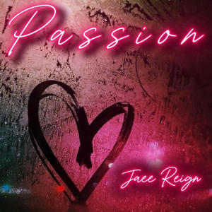 Passion (Explicit)