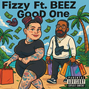 Good One (feat. Beez) (Explicit)