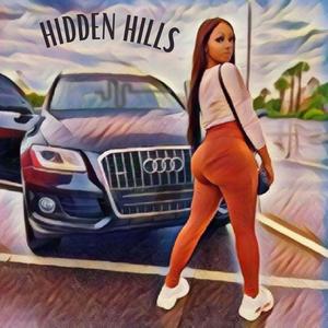 Hidden Hills (Explicit)