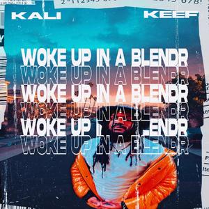 Woke up in a Blendr (Explicit)