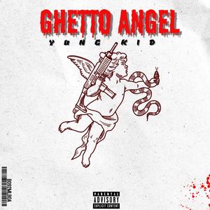 Ghetto Angel (Explicit)