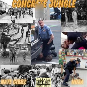 Concrete Jungle (feat. Noja) [Explicit]