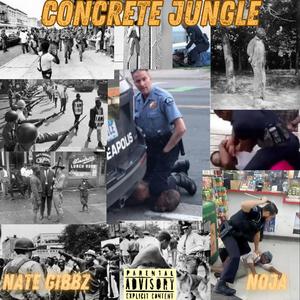 Concrete Jungle (feat. Noja) (Explicit)