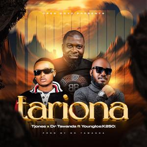 Tariona (feat. Tjones & Dr Tawanda)