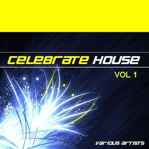 Celebrate House (Explicit)