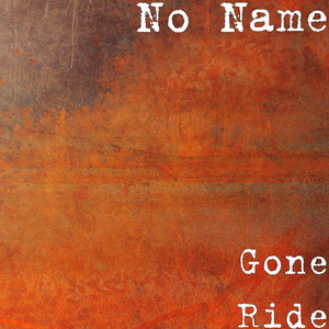 Gone Ride (Explicit)