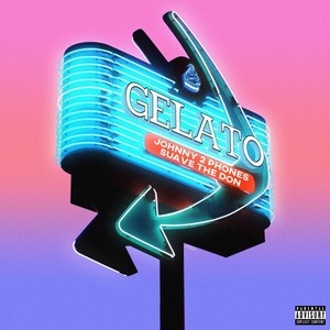 Gelato (Explicit)