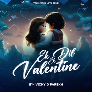 Ek Dil Ek Valentine (Valentines Day Love Song)