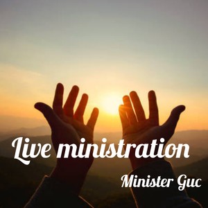 Live ministration