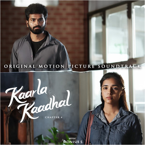 Kaarla Kadhal Chapter 4 (Original Motion Picture Soundtrack )