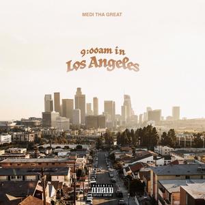 9AM in LA (Explicit)