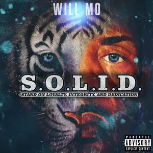 S.O.L.I.D (Stand On Loyalty Integrity & Dedication) [Explicit]