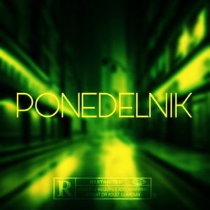 Ponedelnik (Explicit)