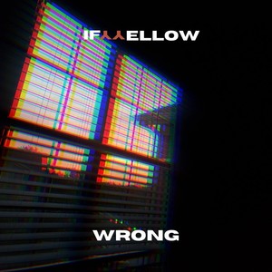 Wrong (Explicit)