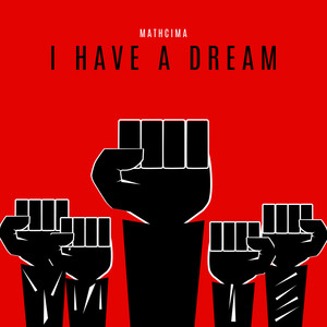 I Have a Dream