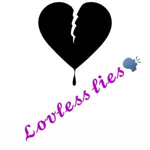 Loveless lies (feat. Swb goaty) [Explicit]