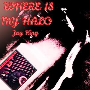 Where Is My Halo (Explicit)