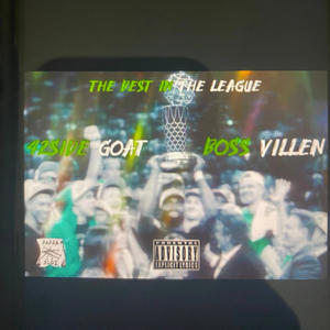 Best in the League (feat. Boss villen) [Explicit]