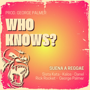 Who Knows? (Suena a Reggae) , Vol.15