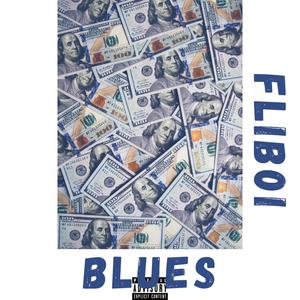 Blues (Explicit)