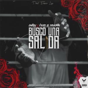 Busco Una Salida (feat. Felipe El Desakatao)