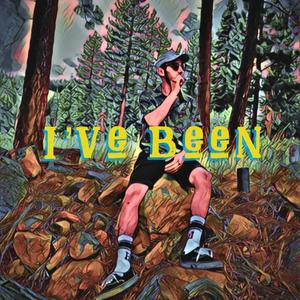 I've Been (Explicit)