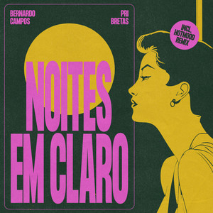 Noites em Claro (Hotmood Remix)