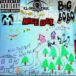 Nice Day (feat. Klokwerk E & Tabu Musique) [Explicit]