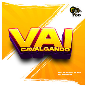 Vai Cavalgando (Explicit)