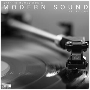 Modern Sound (feat. A-Tone & Twigg) (Explicit)
