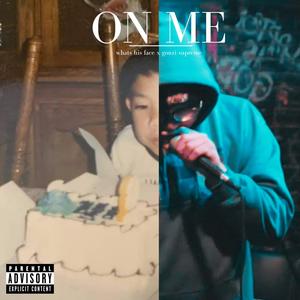On Me (feat. Gonzi Supreme) (Radio Edit|Explicit)
