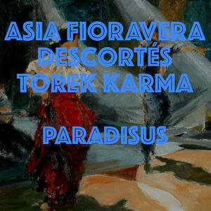 Paradisus (feat. Asia Fioravera & Terek Karma)