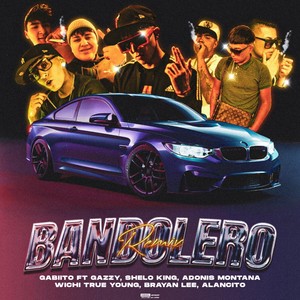 Bandolero (Remix) [Explicit]