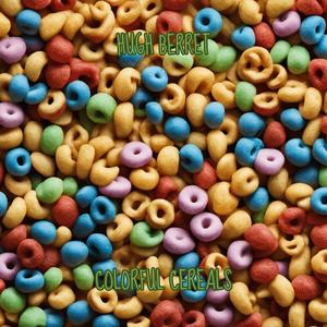 Colorful Cereals (Radio)