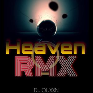 Heaven (Remix)