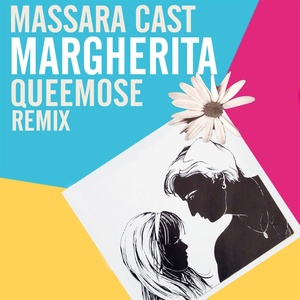 Margherita (Queemose Remix)